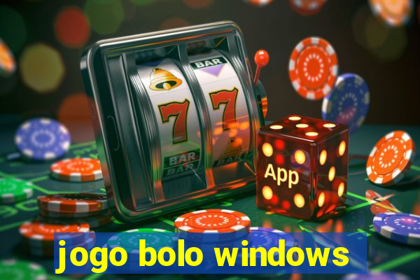 jogo bolo windows